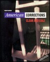 American Corrections by Todd R. Clear, George F. Cole