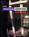 American Corrections by George F. Cole, Todd R. Clear