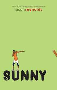 Sunny by Jason Reynolds