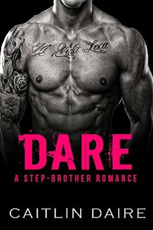 Dare by Caitlin Daire