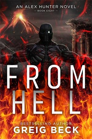 From Hell by Greig Beck
