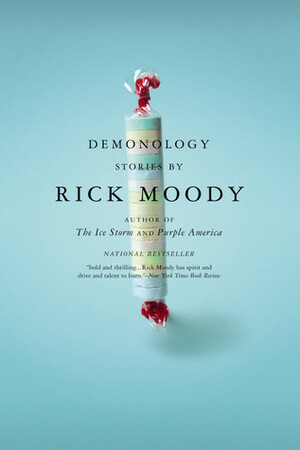 Demonology by Rick Moody