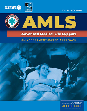 Amls: Advanced Medical Life Support: Advanced Medical Life Support [With Access Code] by National Association of Emergency Medica