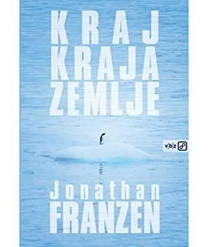 Kraj kraja Zemlje by Jonathan Franzen