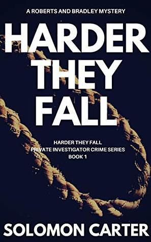 Harder They Fall by Solomon Carter