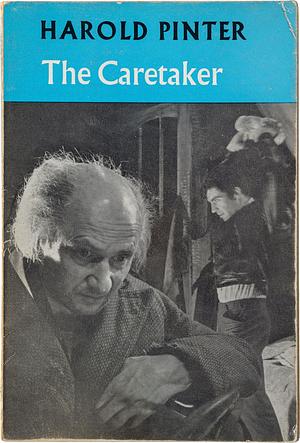 The Caretaker by Harold Pinter