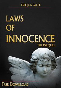 Laws of Innocence: The Prequel by Eriq La Salle