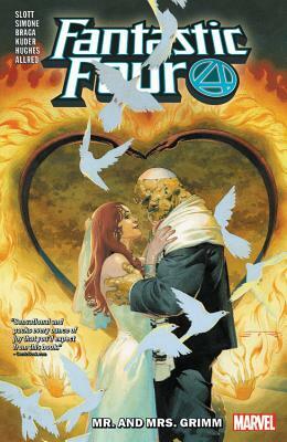 Fantastic Four by Dan Slott Vol. 2: Mr. and Mrs. Grimm by Dan Slott