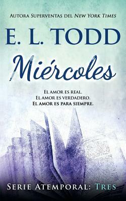 Miércoles by E.L. Todd