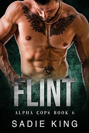 Flint (Alpha Cops, #6) by Sadie King