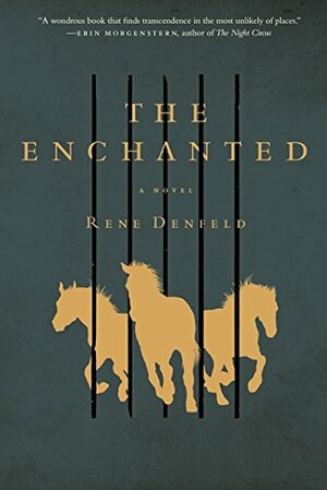 The Enchanted by Rene Denfeld