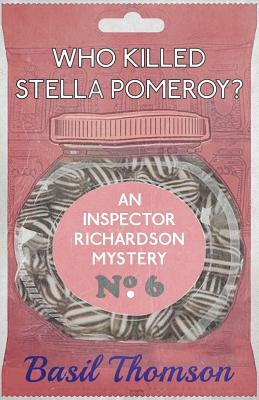 Who Killed Stella Pomeroy?: An Inspector Richardson Mystery by Basil Thomson
