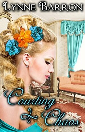 Courting Chaos by Lynne Barron