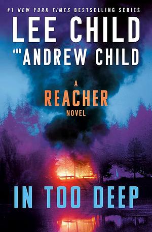 In Too Deep by Lee Child, Andrew Child