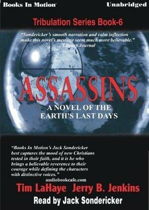Assassins by Tim LaHaye and Jerry B. Jenkins, (Left Behind Series, Book 6) from Books In Motion.com by Tim LaHaye, Jerry B. Jenkins