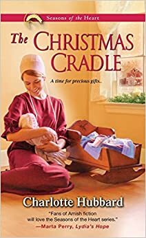 The Christmas Cradle by Charlotte Hubbard