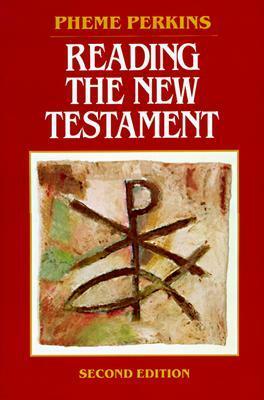 Reading the New Testament, Second Edition: An Introduction by Pheme Perkins, Theresa M. Sparacio