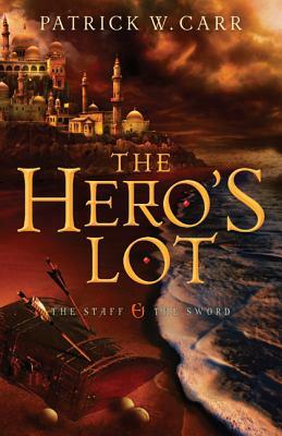 Hero's Lot by Patrick W. Carr