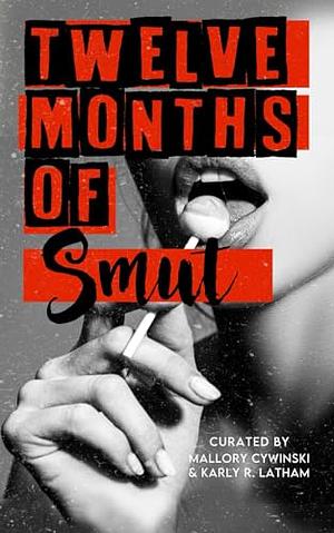 Twelve Months of Smut by Mallory Cywinski