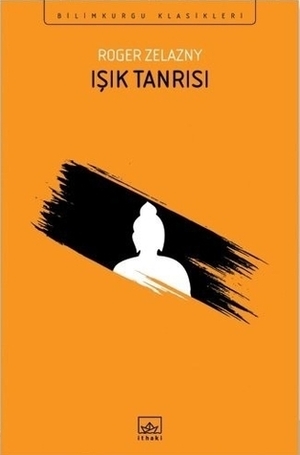 Işık Tanrısı by Roger Zelazny, Sönmez Güven