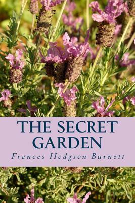 Secret Garden by Frances Hodgson Burnett