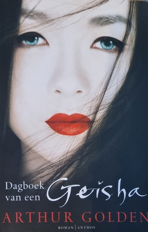 Dagboek van een Geisha by Arthur Golden