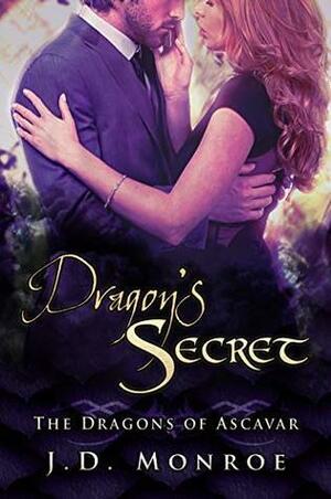 Dragon's Secret by J.D. Monroe