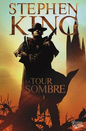 La Tour Sombre #1 by Robin Furth, Peter David, Stephen King, Jae Lee, Richard Isanove