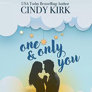 One & Only You by Cindy Kirk