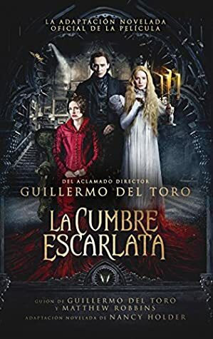 La cumbre escarlata by Guillermo del Toro