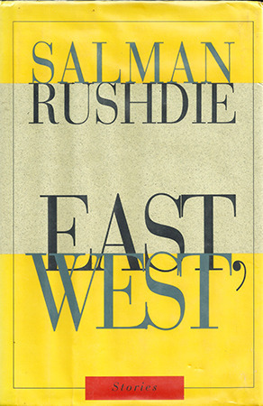 Est Ouest by Salman Rushdie