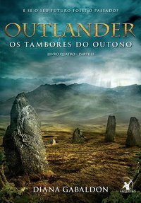 Os Tambores do Outono - Parte 2 by Diana Gabaldon