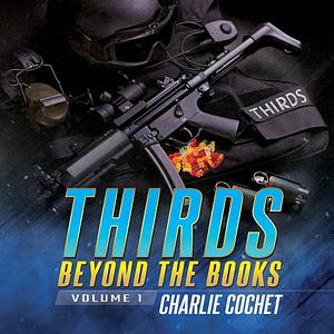 THIRDS Beyond the Books: Volume 1 by Charlie Cochet