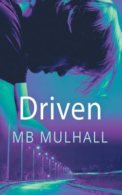 Driven by Mb Mulhall