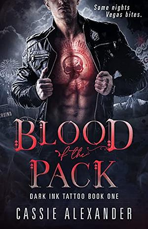 Blood of the Pack by Cassie Alexander