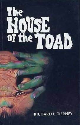 The House of the Toad by Richard L. Tierney