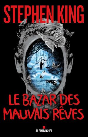 Le bazar des mauvais rêves by Stephen King