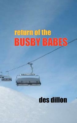 Return Of The Busby Babes by Des Dillon