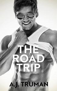 The Road Trip by A.J. Truman