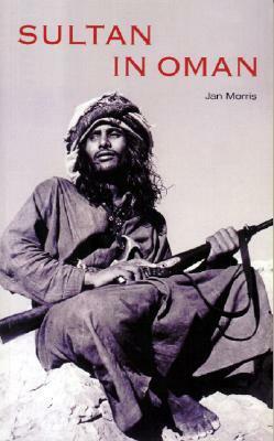 Sultan in Oman by Jan Morris