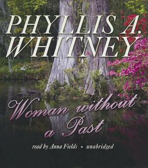 Woman Without a Past by Phyllis A. Whitney