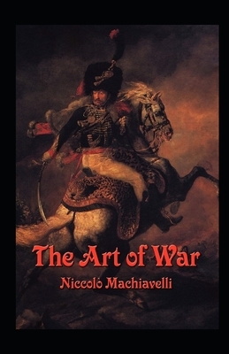 The Art of War Annotated by Niccolò Machiavelli