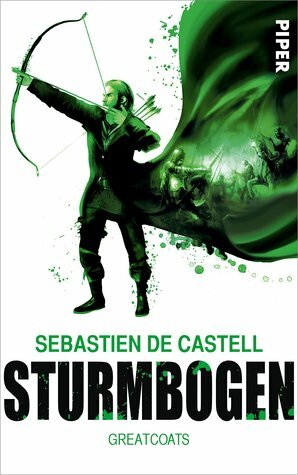 Sturmbogen by Sebastien de Castell