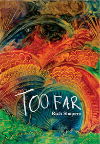 Too Far by Rich Shapero