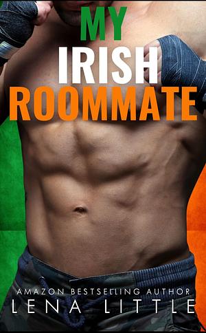 My Irish Roommate  by Lena Little