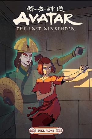 Avatar: The Last Airbender--Suki, Alone by Adele Matera, Peter Wartman, Faith Erin Hicks