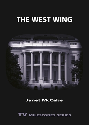 The West Wing by Janet McCabe