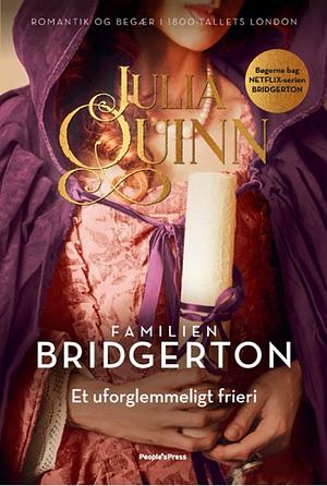 Et uforglemmeligt frieri by Julia Quinn