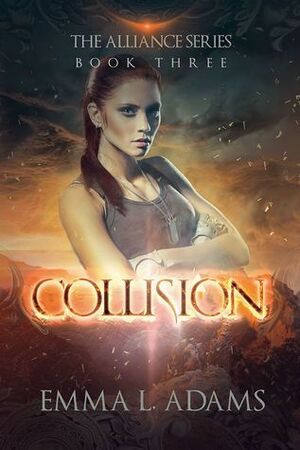 Collision by Emma L. Adams