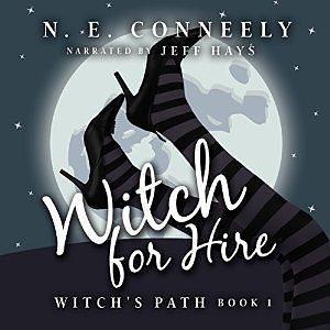 Witch For Hire by N.E. Conneely, Jeff Hays